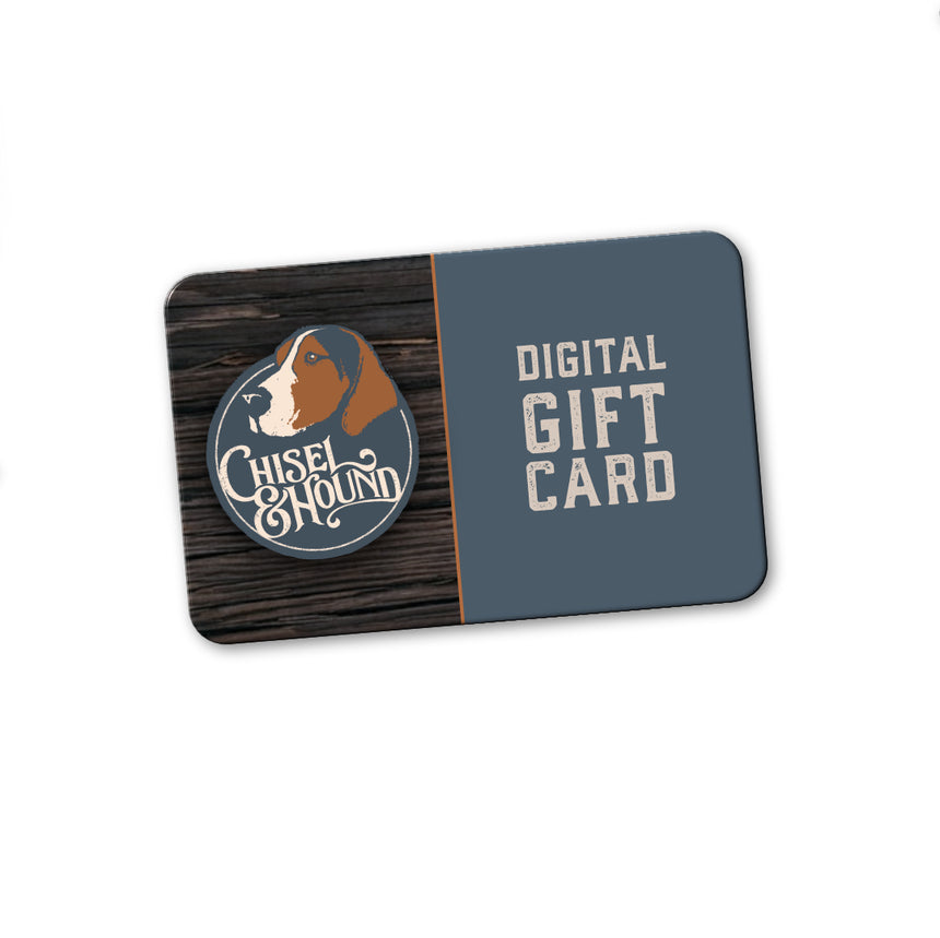 Chisel & Hound Gift Card